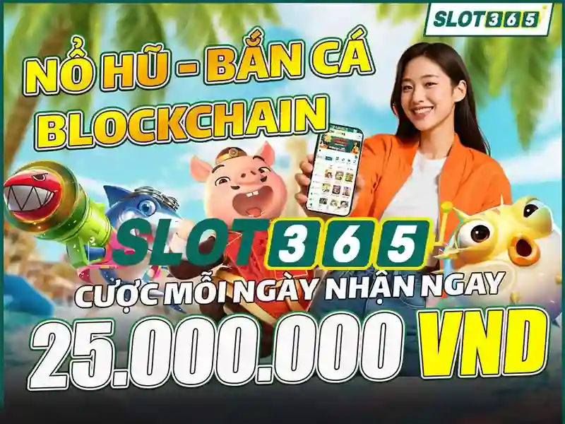 Slot365 - Nền tảng trò chơi máy xèng trực tuyến