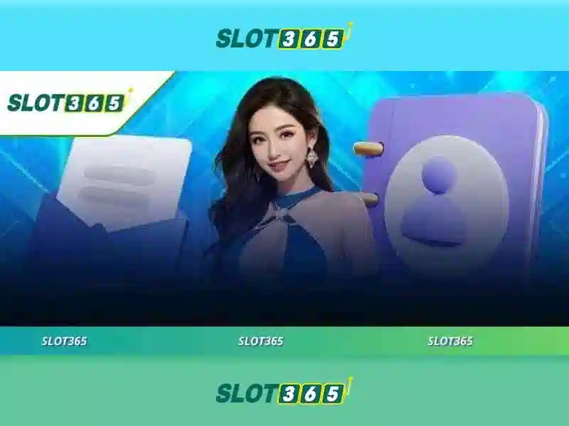 Slot365: Trải nghiệm Slot Trực tuyến Tuyệt vời