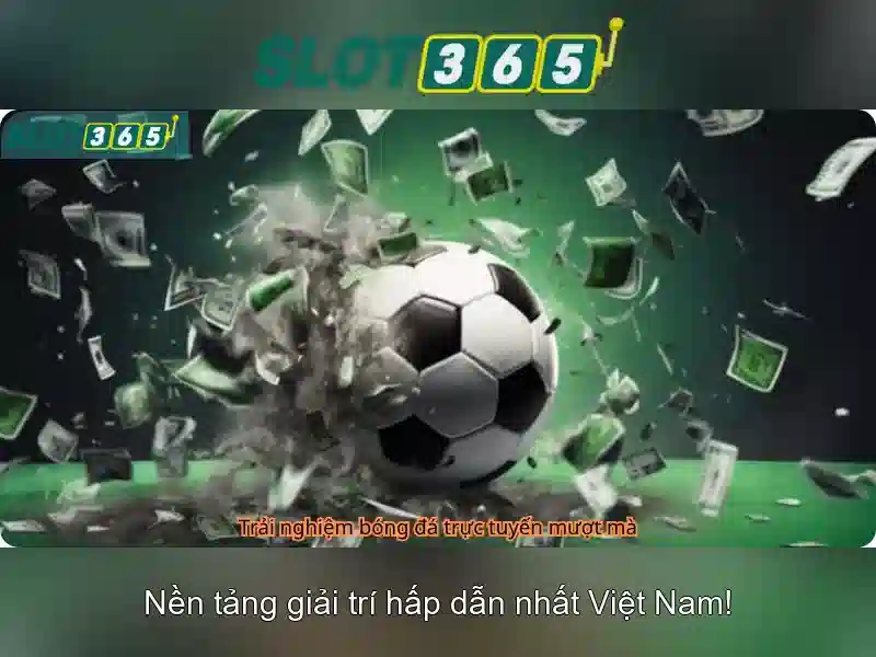 tải app slot365 – Trải nghiệm casino trực tuyến đỉnh cao