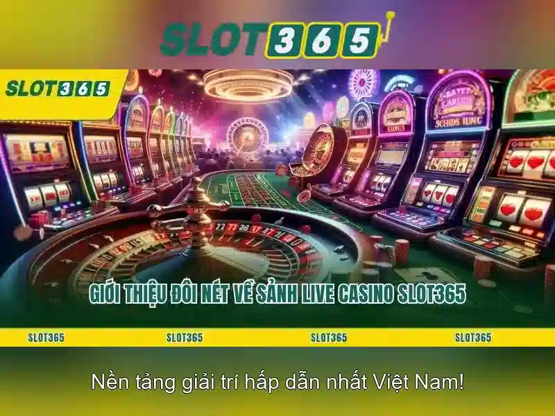 Slot365: Trải nghiệm slot trực tuyến an toàn và tiện lợi