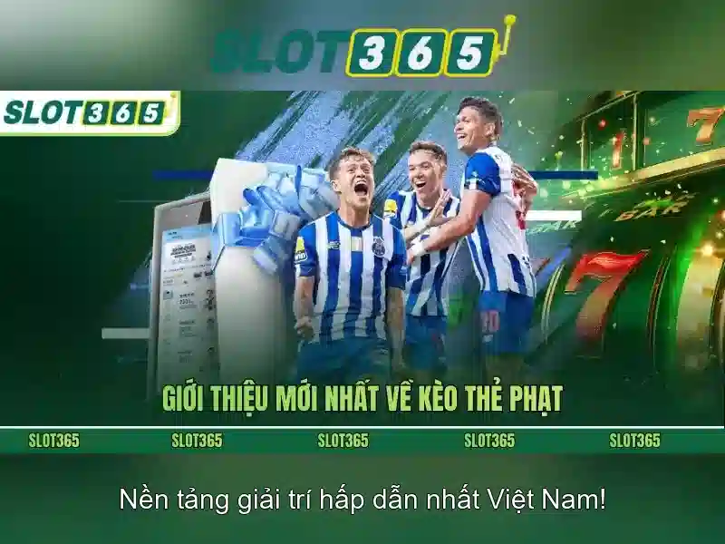 tải app slot365 – khám phá Slot365 vn và giftcode Slot365